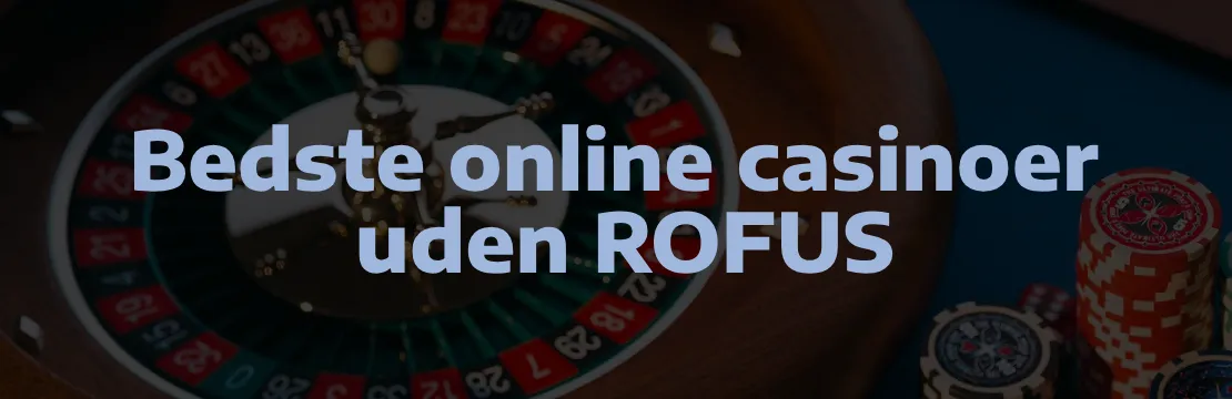online casino uden rofus